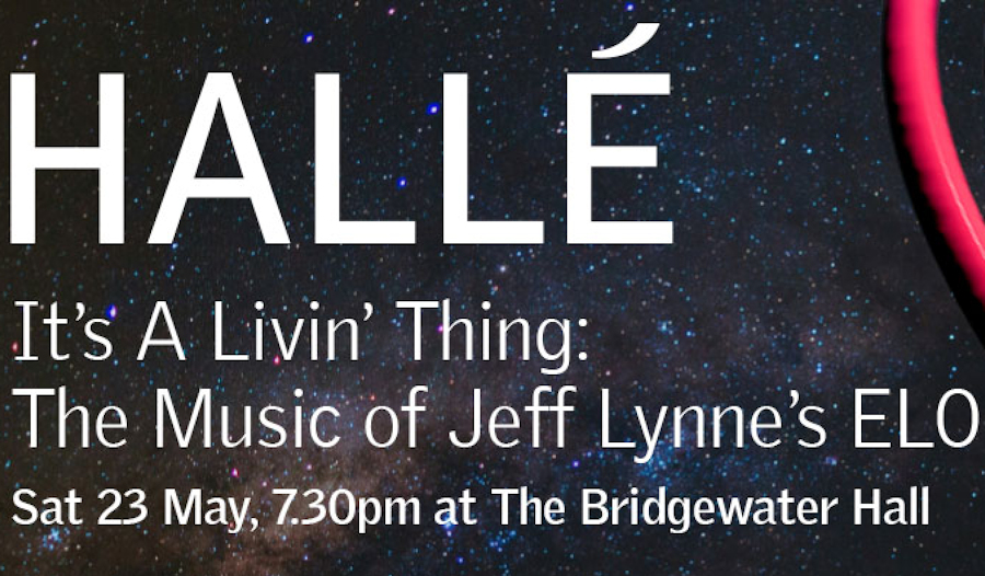 The Hallé - It's A Livin' Thing: The Music of Jeff Lynne's ELO