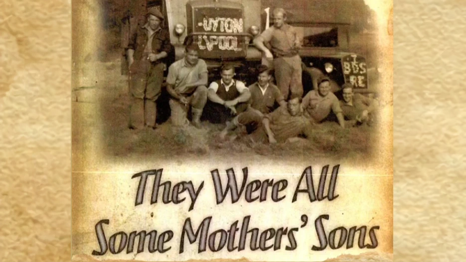 They Were All Some Mothers' Sons