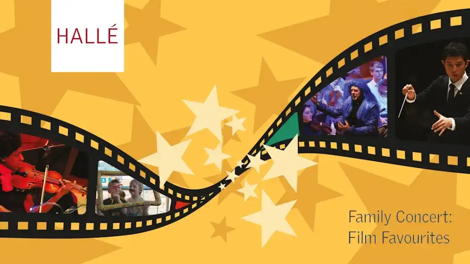 Hallé Family Concert - Film Favourites
