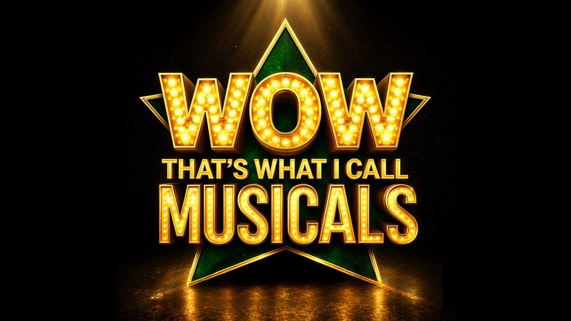 WOW - That's What I Call Musicals