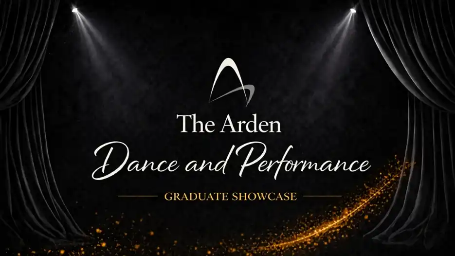 Arden School of Theatre - The Final Bow
