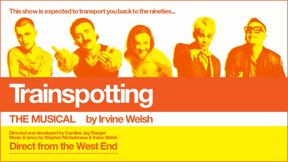 Trainspotting The Musical