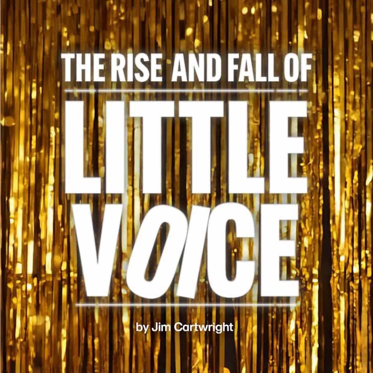 The Rise and Fall of Little Voice
