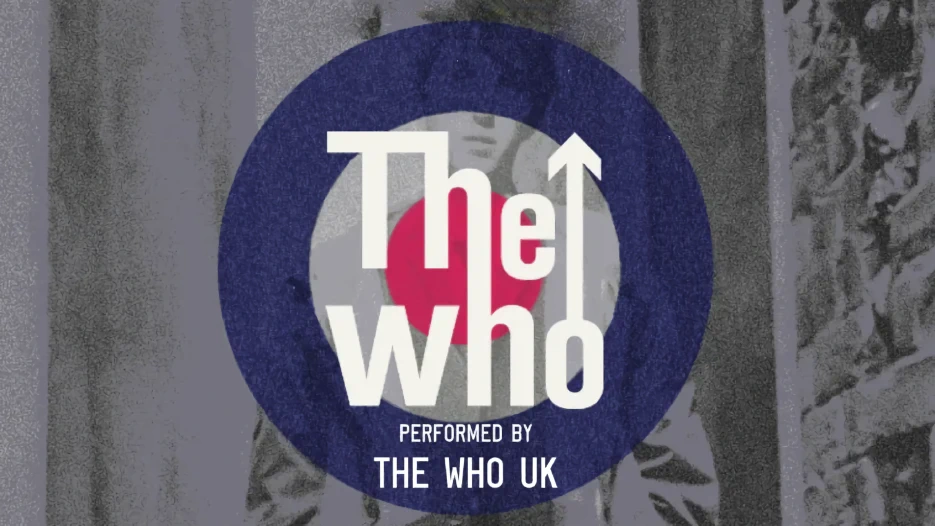 The Who Performed by The Who UK