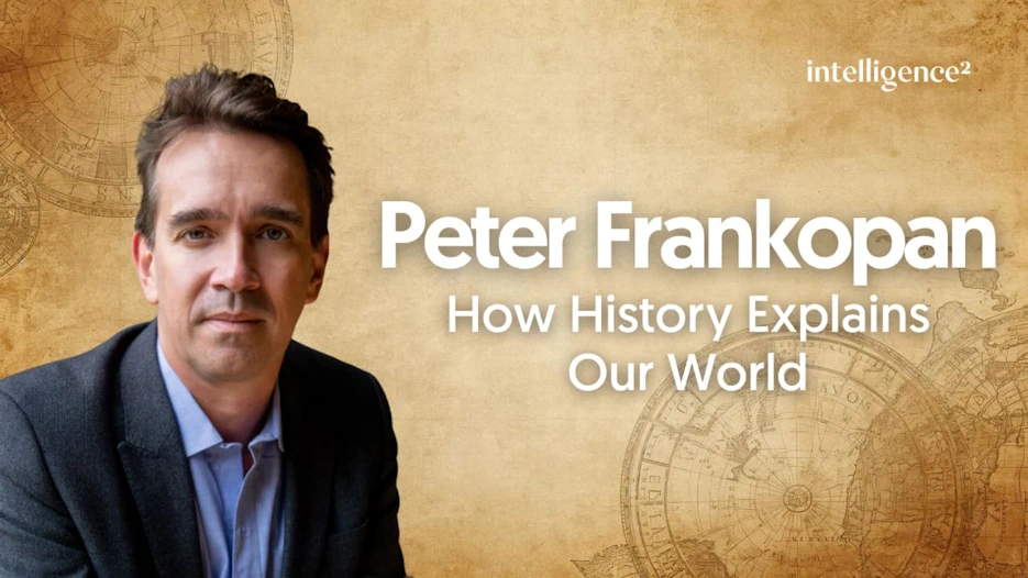 Peter Frankopan - How History Explains Our World