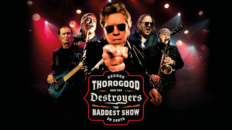 George Thorogood and The Destroyers