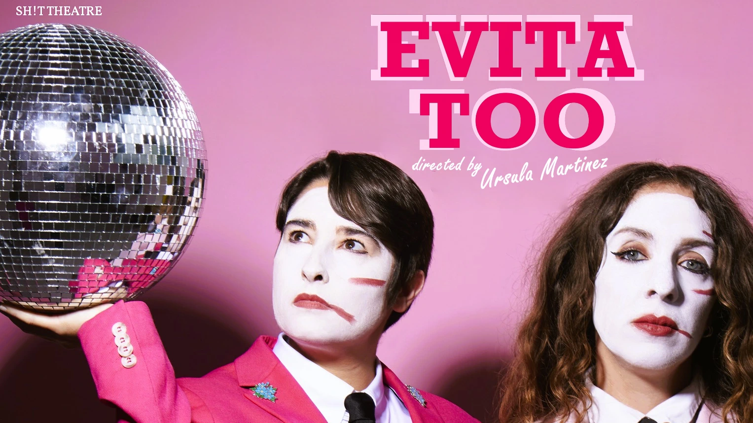Sh!t Theatre - Evita Too