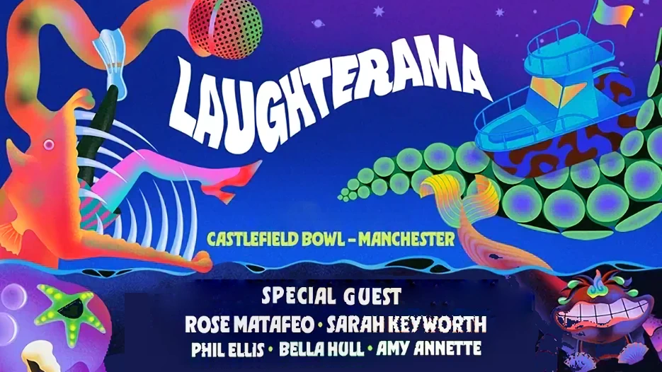 Laughterama - Special Guest (TBA) + Rose Matafeo + more