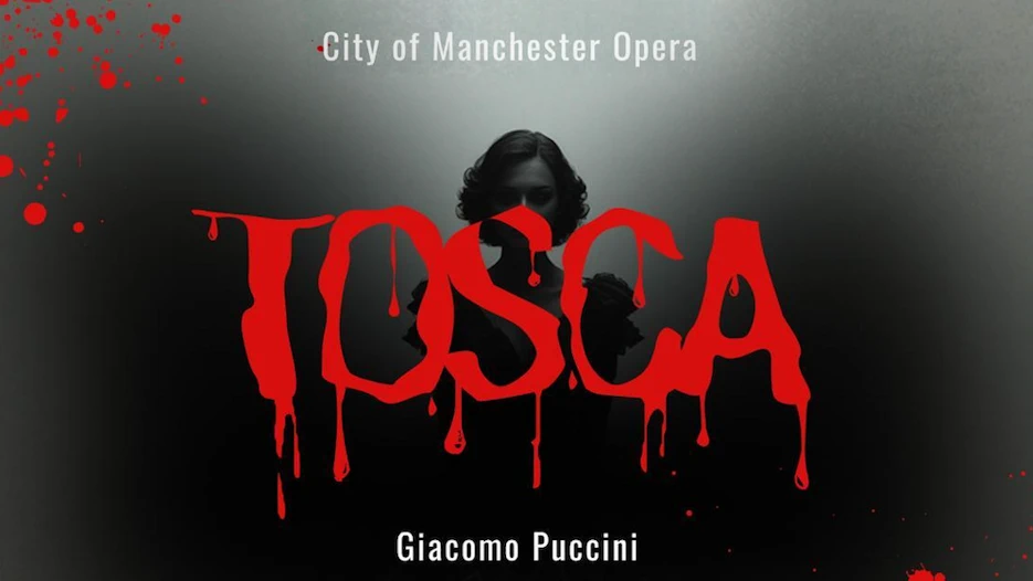City of Manchester Opera - Tosca