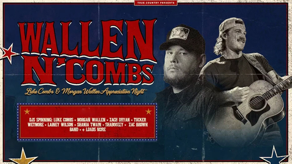 Wallen n' Combs - Luke Combs & Morgan Wallen Appreciation Night