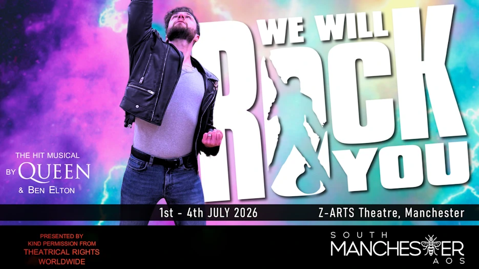 We Will Rock You (South Manchester AOS)