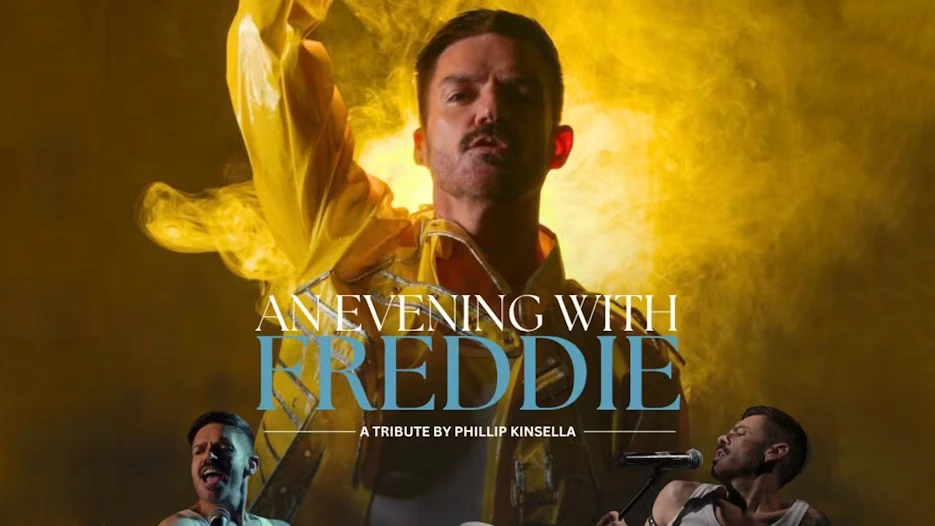 An Evening with Freddie Mercury - A Tribute by Phillip Kinsella