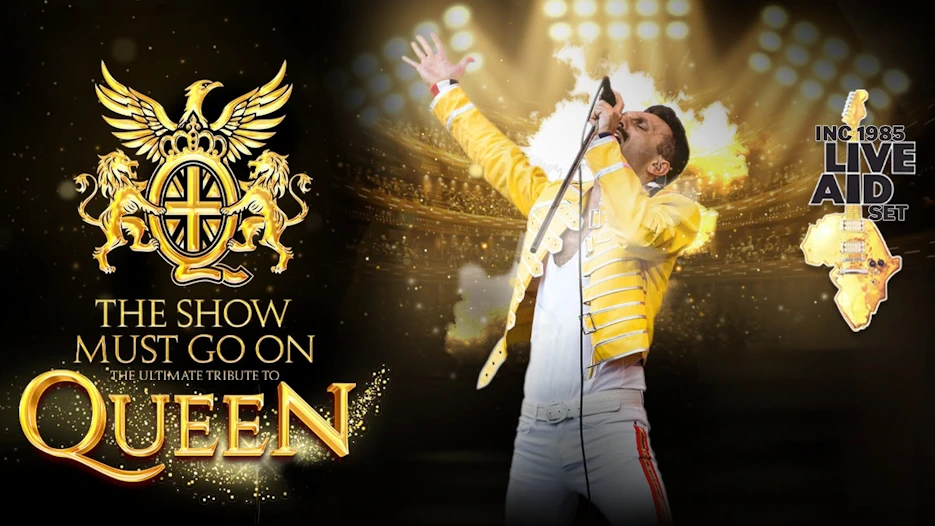 The Show Must Go On - Tribute to Queen