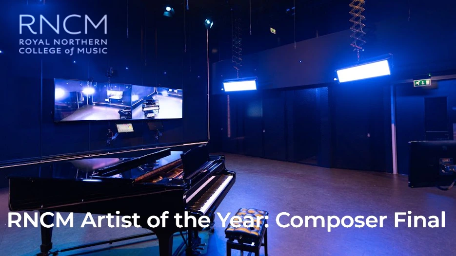 RNCM Artist of the Year - Composer Final