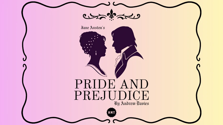 Pride and Prejudice (Hope Mill Theatre Amateur Dramatic Company)