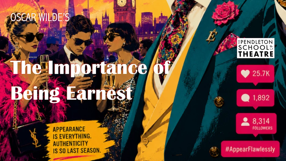 The Importance of Being Earnest (by Pendleton School of Theatre)
