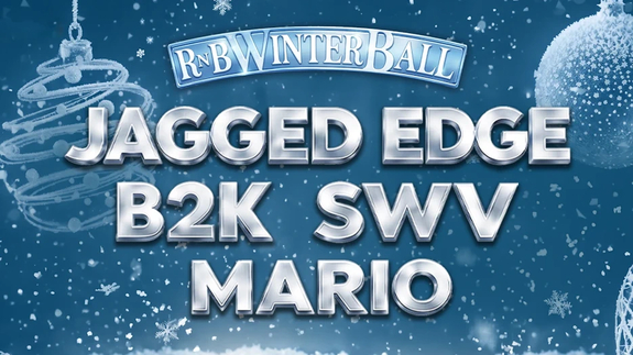 RNB Winter Ball - Jagged Edge + B2K + SWV + Mario