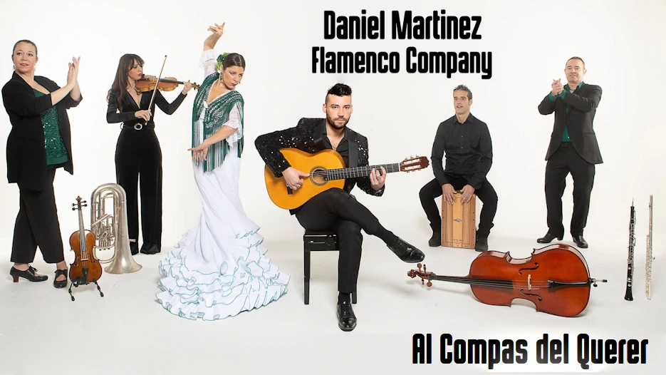 Daniel Martinez Flamenco Company - Al Compas Del Querer