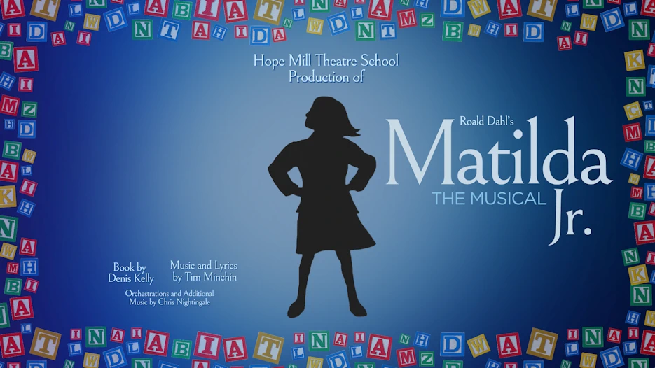 Matilda Jr (by Hope Mill Theatre School)