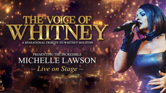 Michelle Lawson - The Voice of Whitney