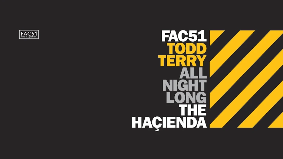 Todd Terry - Hacienda All Night Long