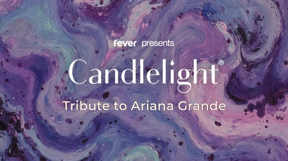 Candlelight - Tribute to Ariana Grande