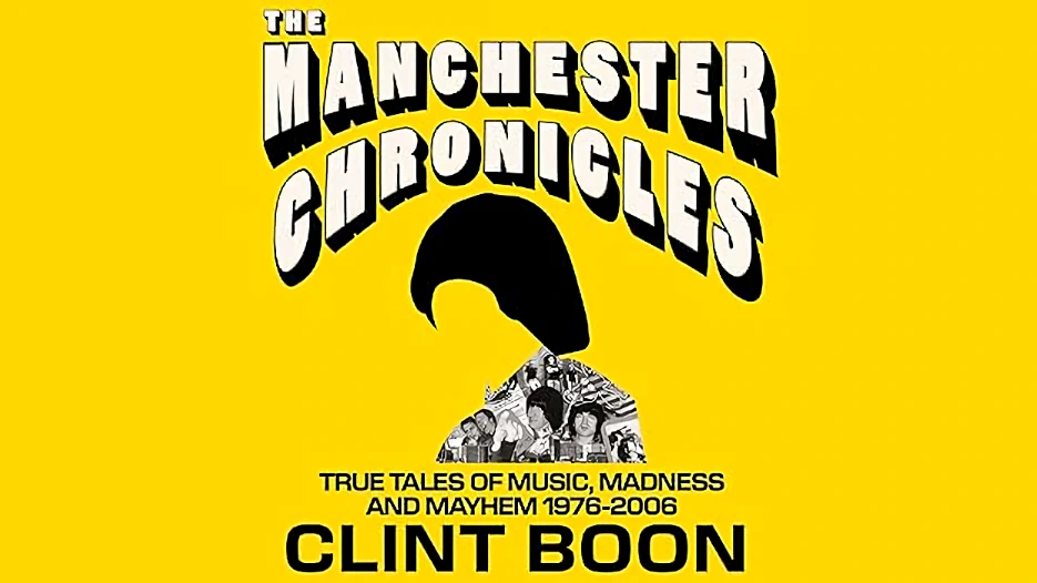Clint Boon - The Manchester Chronicles Book Launch & DJ set