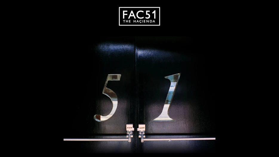FAC51 The Haçienda