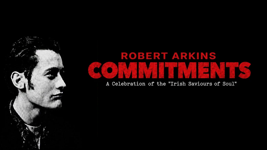 Robert Arkins Commitments