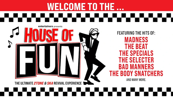 House of Fun - The Ultimate 2Tone & Ska Revival Experience