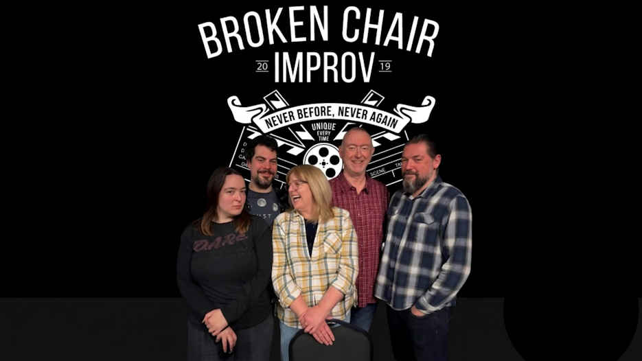 Broken Chair Improv Present: The Films That Never Were