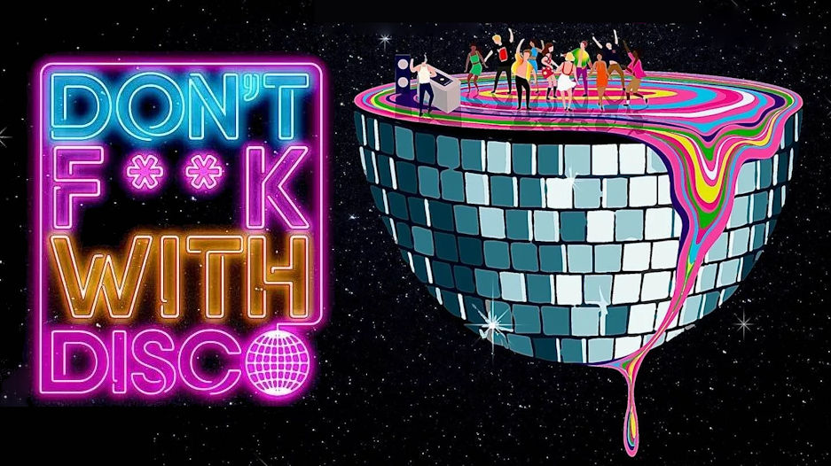 Don'T F**K With Disco