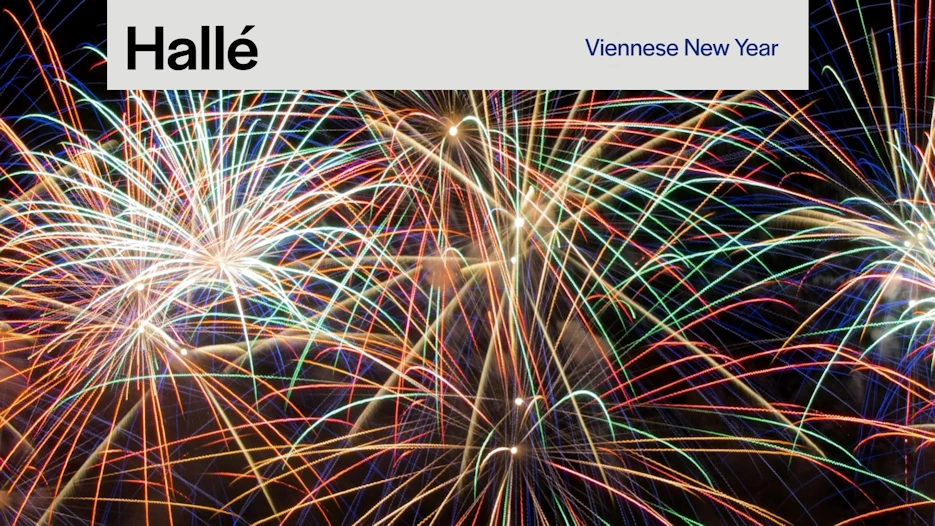 Hallé Orchestra - Viennese New Year