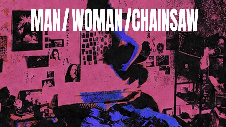 Man Woman Chainsaw