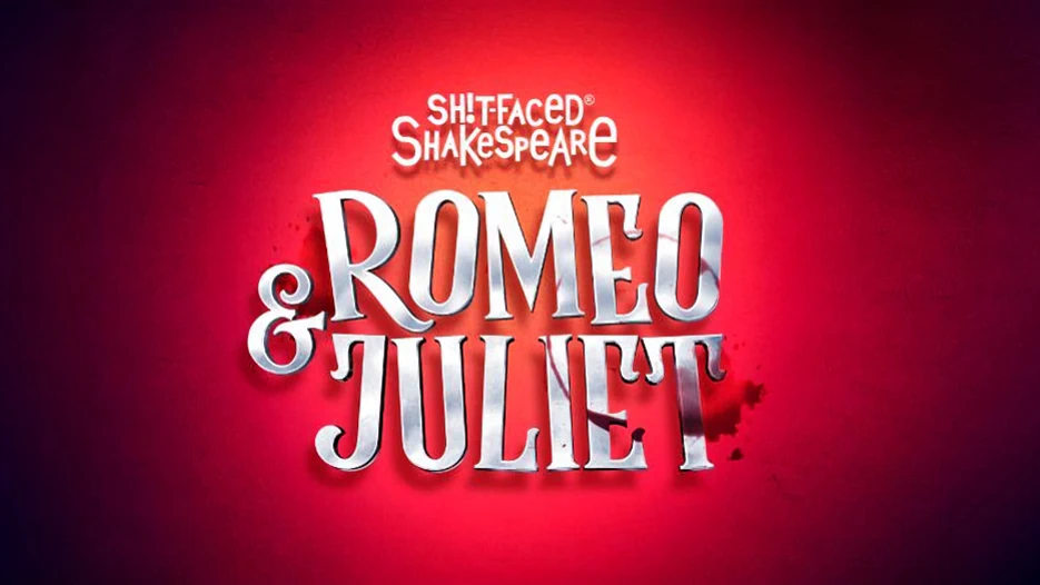 Shit-faced Shakespeare - Romeo & Juliet