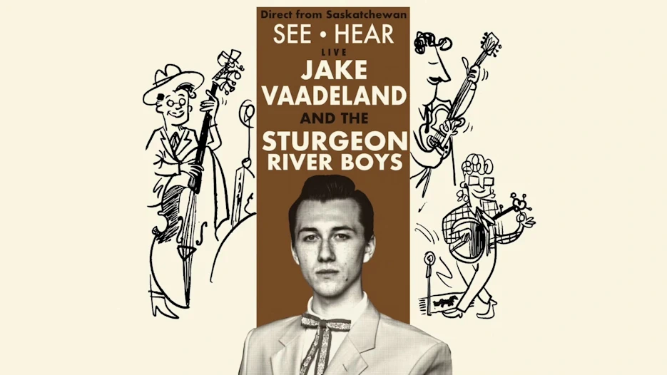 Jake Vaadeland & The Sturgeon River Boys