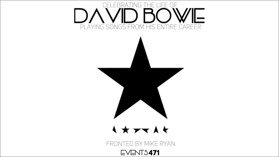 Events471 - Celebrating The Life of David Bowie
