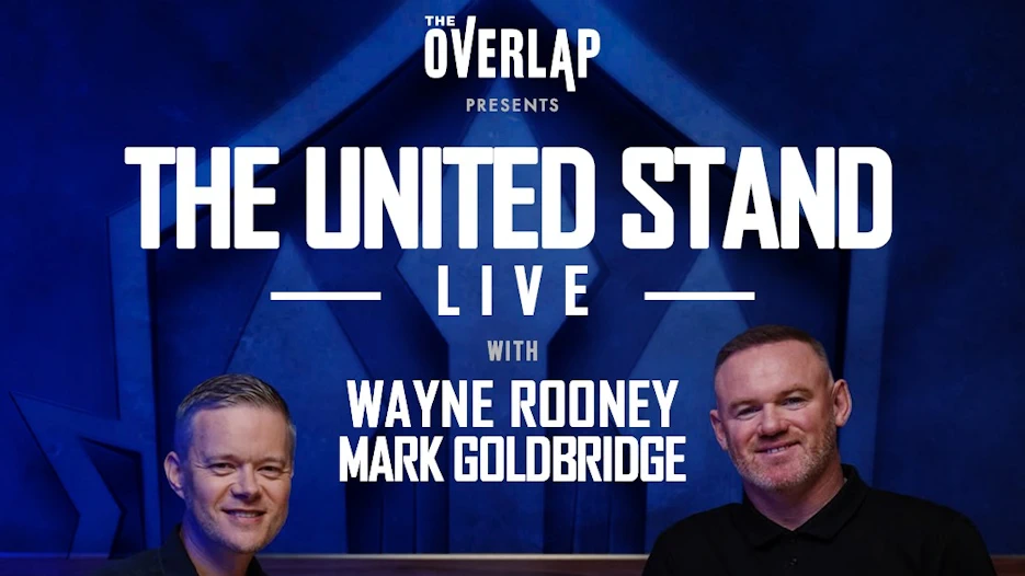 The United Stand Live With Wayne Rooney & Mark Goldbridge