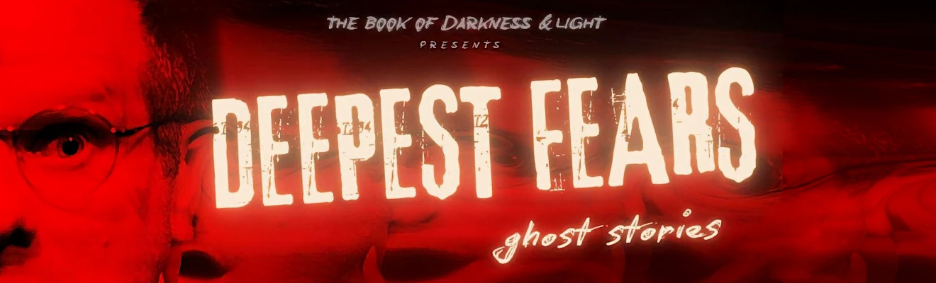 Deepest Fears