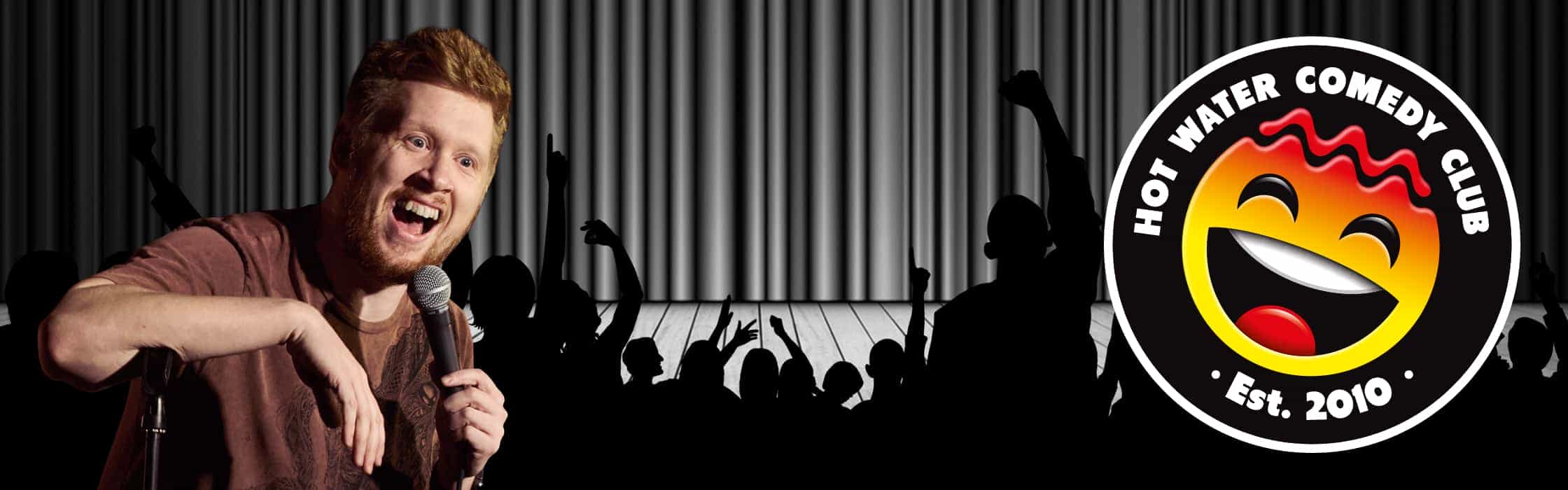 What's On at Hot Water Comedy Club - Hardman Street